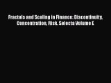 [Read book] Fractals and Scaling in Finance: Discontinuity Concentration Risk. Selecta Volume