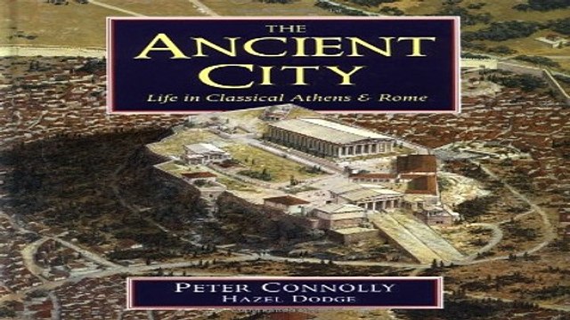 Download The Ancient City Life in Classical Athens and Rome