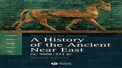Download A History of the Ancient Near East ca  3000   323 BC  2nd Edition