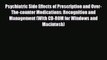 Read ‪Psychiatric Side Effects of Prescription and Over-The-counter Medications: Recognition