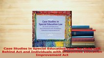 Download  Case Studies in Special Education Law No Child Left Behind Act and Individuals with Ebook Online
