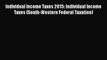 [Read book] Individual Income Taxes 2015: Individual Income Taxes (South-Western Federal Taxation)