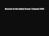 Download ‪Disaster in the Indian Ocean: Tsunami 2004 Ebook Online