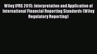 [Read book] Wiley IFRS 2015: Interpretation and Application of International Financial Reporting