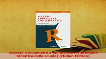 Read  Accesso a documenti amministrativi Rassegna tematica della scuola Italian Edition Ebook Free