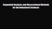 Read ‪Sequential Analysis and Observational Methods for the Behavioral Sciences‬ Ebook Free