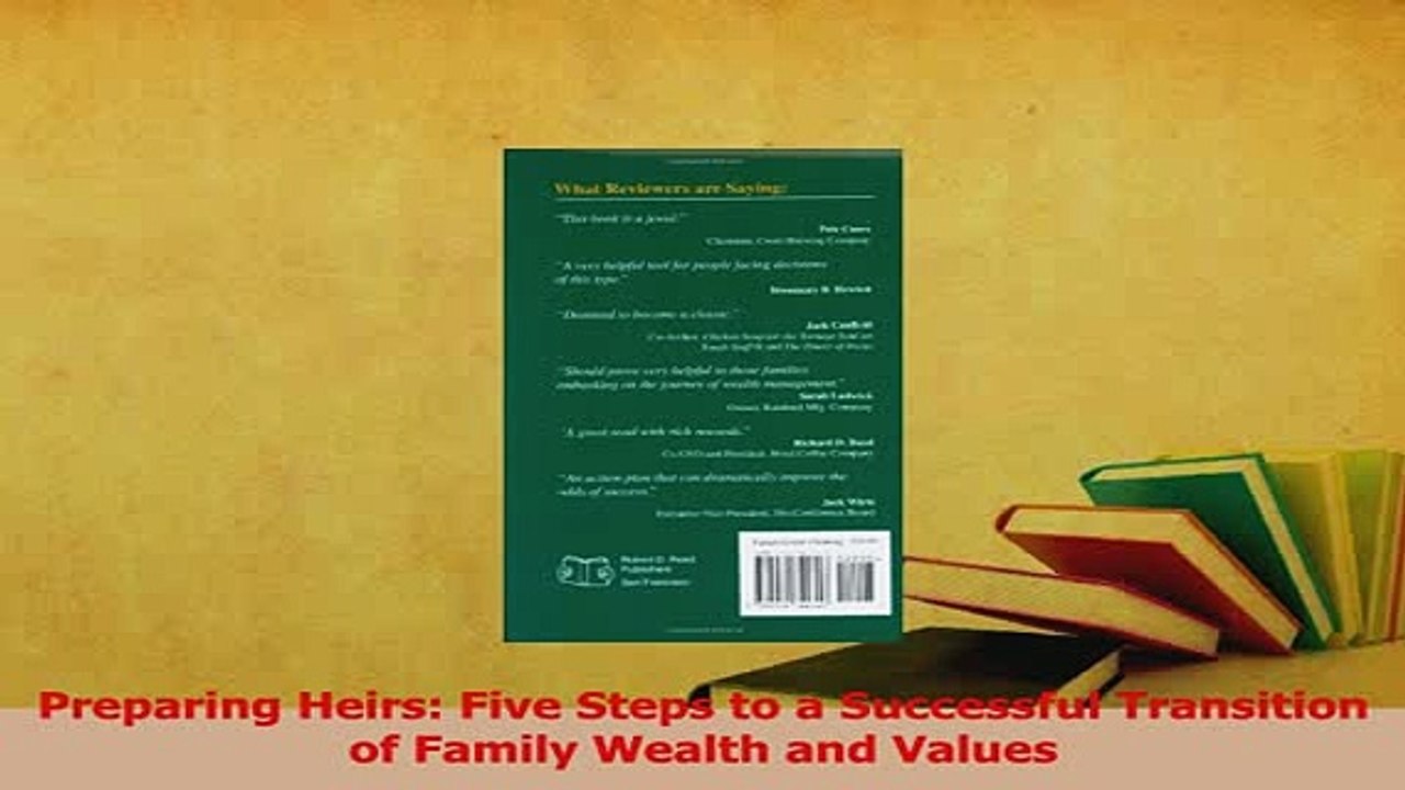 Read  Preparing Heirs Five Steps to a Successful Transition of Family Wealth and Values Ebook Free