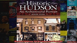 Read  Historic Hudson An Architectural Portrait  Full EBook