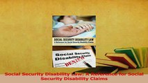 Read  Social Security Disability Law A Reference for Social Security Disability Claims Ebook Free