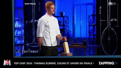 Top Chef 2016 : Thomas éliminé, Coline et Xavier en finale !