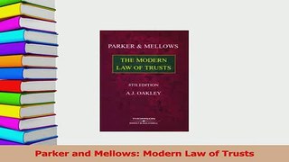 Read  Parker and Mellows Modern Law of Trusts Ebook Free