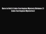 Read Burn in Hell: A Jake Carrington Mystery (Volume 2) (Jake Carrington Mysteries) Ebook Free