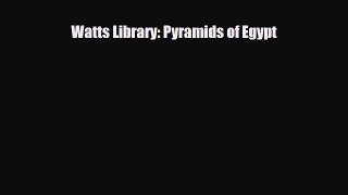 Download ‪Watts Library: Pyramids of Egypt PDF Free