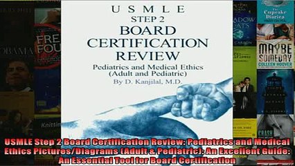 EBOOK ONLINE  USMLE Step 2 Board Certification Review Pediatrics and Medical Ethics PicturesDiagrams  DOWNLOAD ONLINE