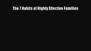 Download The 7 Habits of Highly Effective Families PDF Online