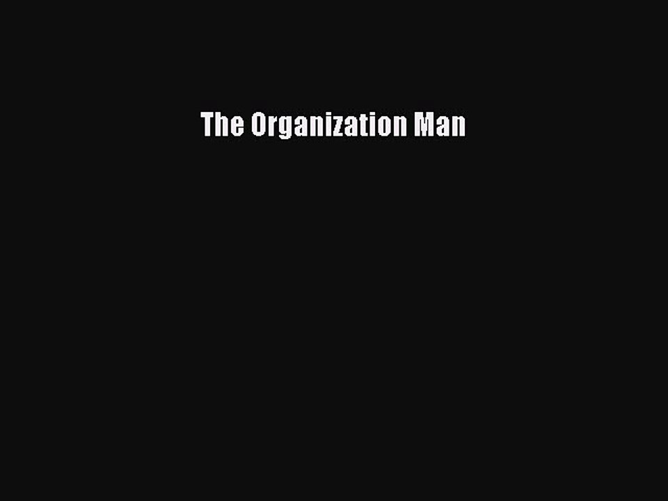 PDF The Organization Man  EBook