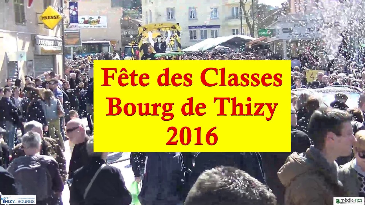 2016-FÊTE DES CLASSES EN 6 A  BOURG DE THIZY