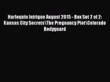 Download Harlequin Intrigue August 2015 - Box Set 2 of 2: Kansas City Secrets\The Pregnancy