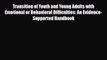 Read ‪Transition of Youth and Young Adults with Emotional or Behavioral Difficulties: An Evidence-Supported‬