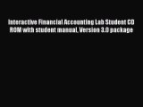 [Read book] Interactive Financial Accounting Lab Student CD ROM with student manual Version