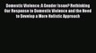 Read Domestic Violence: A Gender Issue? Rethinking Our Response to Domestic Violence and the