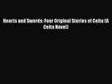 Read Hearts and Swords: Four Original Stories of Celta (A Celta Novel) Ebook Free