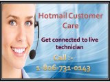Hotmail account not working call Hotmail Customer Care 1-806-731-0143  number
