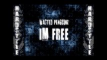 Wasted Penguinz - I'm Free