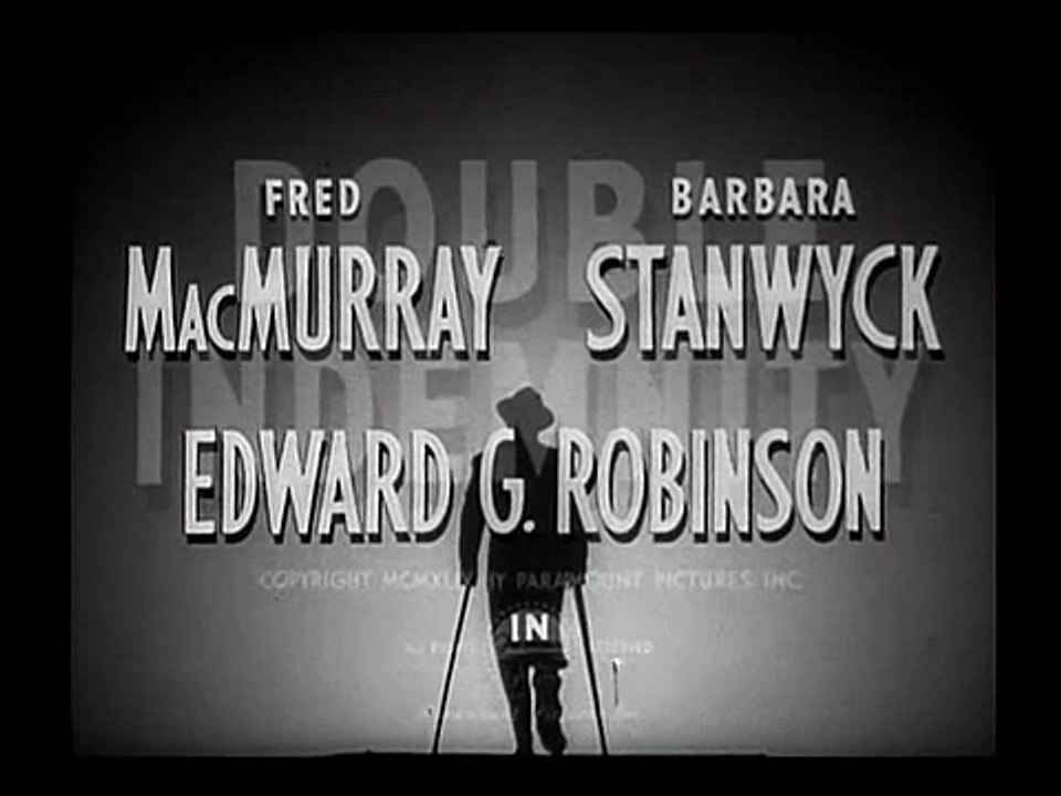Double Indemnity 1944 -- OPENING TITLE SEQUENCE