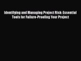 [Read book] Identifying and Managing Project Risk: Essential Tools for Failure-Proofing Your