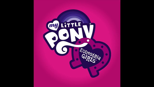 This Is Our Big Night (Extended Version) Instrumental - My Little Pony: Equestria Girls