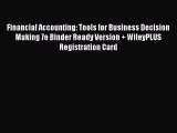 [Read book] Financial Accounting: Tools for Business Decision Making 7e Binder Ready Version