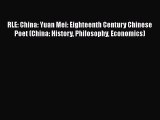 [PDF] RLE: China: Yuan Mei: Eighteenth Century Chinese Poet (China: History Philosophy Economics)