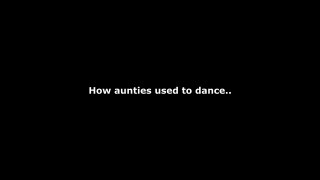 ZaidAliT - How aunties dance (Before vs. now)