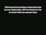 [Read book] CPA Financial Accounting & Reporting Exam Secrets Study Guide: CPA Test Review