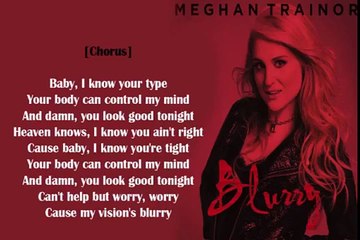 Meghan Trainor - Blurry (Music Lyrics)