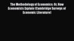 [Read book] The Methodology of Economics: Or How Economists Explain (Cambridge Surveys of Economic