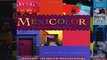 Read  Mexicolor The Spirit of Mexican Design  Full EBook
