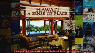 Read  Hawaii A Sense Of Place Island Interior Design  Full EBook