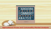 PDF  Agricultural Prices and Commodity Market Analysis Free Books