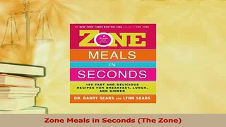 Read  Zone Meals in Seconds The Zone Ebook Free