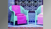READ book  New Moroccan Style The Art of Sensual Living  FREE BOOOK ONLINE