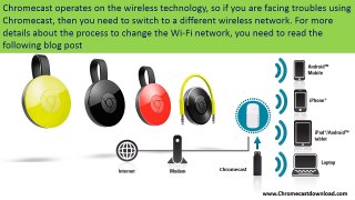 Steps To Change the Chromecast Wi-Fi network