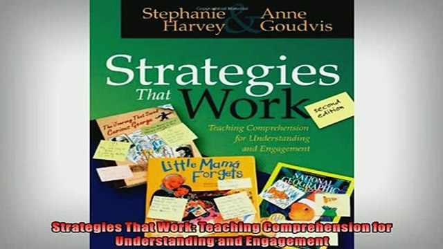 FREE DOWNLOAD Strategies That Work Teaching Comprehension for Understanding and Engagement FREE BOOOK ONLINE