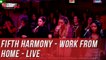 Fifth Harmony - Work from Home - Live - C'Cauet sur NRJ