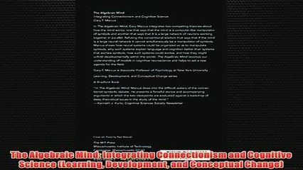 Free   The Algebraic Mind Integrating Connectionism and Cognitive Science Learning Development Read Download
