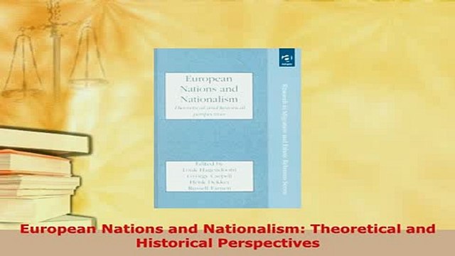 Download European Nations and Nationalism Theoretical and Historical Perspectives Free Books