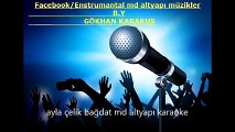 ayla çelik bağdat md altyapı karaoke