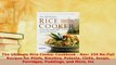 PDF  The Ultimate Rice Cooker Cookbook  Rev 250 NoFail Recipes for Pilafs Risottos Polenta Download Online