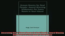 FREE DOWNLOAD  Decorating Dens Dream Rooms for Real People  Award Winning Makeovers for Every Room in  FREE BOOOK ONLINE